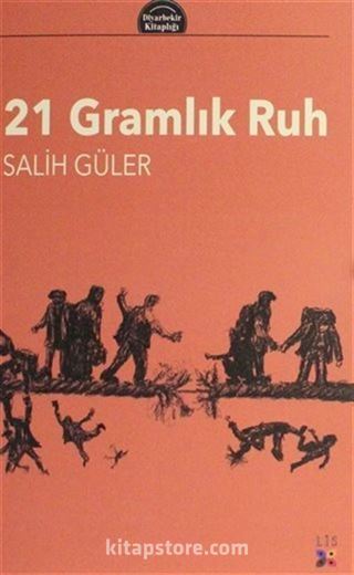21 Gramlık Ruh