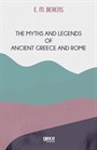 The Myths And Legends Of Ancient Greece And Rome
