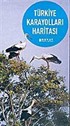 İstanbul'dan Antalya'ya Yol Kitabı / Türkiye Karayolları Haritası