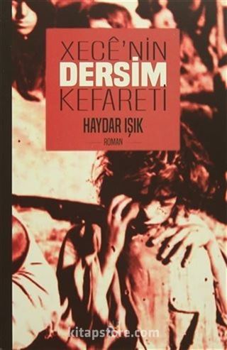 Xece'nin Dersim Kefareti