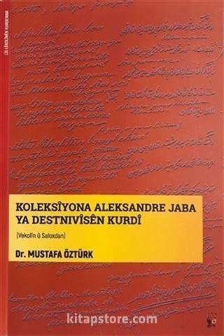 Koleksiyona Aleksandre Jaba Ya Destnivisen Kurdi
