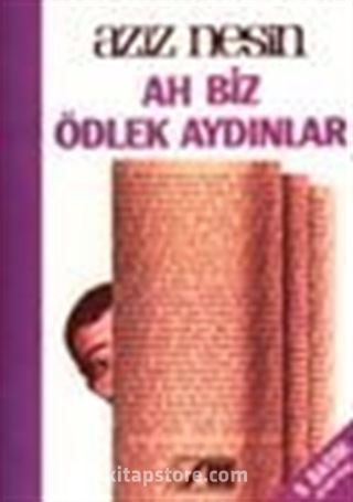 Ah Biz Ödlek Aydınlar