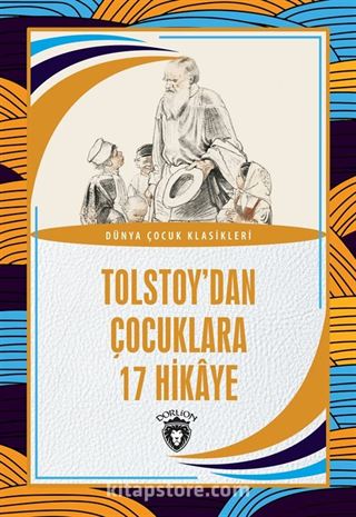 Tolstoy'dan Çocuklara 17 Hikaye