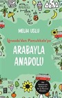 İğneada'dan Pamukkale'ye Arabayla Anadolu