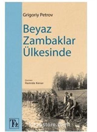 Beyaz Zambaklar Ülkesinde