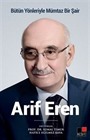 Bütün Yönleriyle Mümtaz Bir Şair Arif Eren