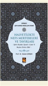 Halvetlikte Nefs Mertebeleri ve Tavırları