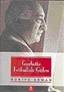 Gurbette Fethullah Gülen