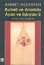 Rumeli ve Anadolu Ayan ve Eşkiyası -2 Osmanlı Arşiv Belgeleri