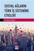 Sosyal Ağların Türk İş Sistemine Etkileri