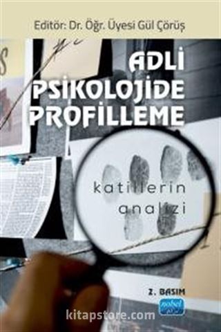 Adli Psikolojide Profilleme - Katillerin Analizi