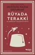 Rüyada Terakki ve Medeniyet-i İslamiyeyi Rüyet (Günümüz Türkçesiyle)