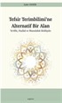 Tefsir Terimbilimi'ne Alternatif Bir Alan Ta'rîfat, Hudud ve Mustalahat Kitabiyatı