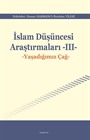 İslam Düşüncesi Araştırmaları III