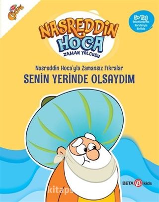 Nasreddin Hoca'yla Zamansız Fıkralar Senin Yerinde Olsaydım