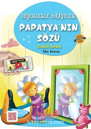 Papatya'nın Sözü / Değerlerle Hikayeler