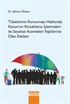 Tüketicinin Korunması Hakkında Kanun'un Konaklama İşletmeleri İle Seyahat Acenteleri İlişkilerine Olan Etkileri