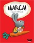 Harca!