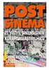 Post-Sinema / 21. Yüzyıl Sinemasının Kuramsallaştırılması