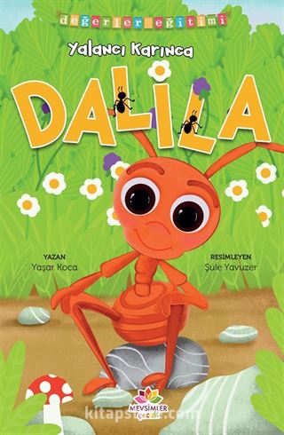 Yalancı Karınca Dalila Değerler Eğitimi (Yalan Söylememek)