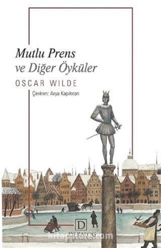 Mutlu Prens ve Diğer Öyküler