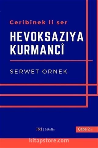 Ceribinek li Ser - Hevoksazıya Kurmanci