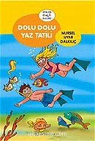 Dolu Dolu Yaz Tatili