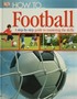 How to... Football a Step-by-step Guide to Mastering the Skills