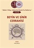 Beyin ve Sinir Cerrahisi Mekteb-i Tıbbiye-i Şahane'den İstanbul Tıp Fakültesi'ne