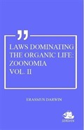 Laws Dominating The Organic Life: Zoonomia Vol. 2