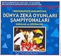 1999 Budapeşte (Macaristan) Dünya Zeka Oyunları Şampiyonaları