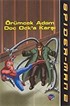 Spider-Man / Örümcek Adam Doc Ock'a Karşı