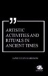 Artistic Activities and Rituals in Ancient Times