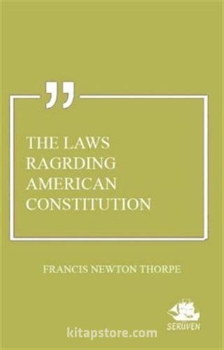 The Laws Ragrding American Constitution