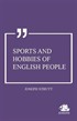 Sports and Hobbies of English People