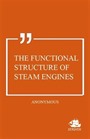 The Functional Structure of Steam Engines