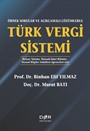 Örnek Sorular ve Açıklamalı Çözümlerle Türk Vergi Sistemi