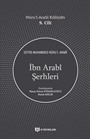 İbn Arabî Şerhleri / Nûru'l-Arabî Külliyatı 9. Cilt