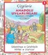 Çizgilerle Anadolu Uygarlıkları 1 - Taş Devrinden Demir Çağına