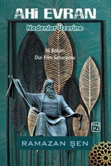 Ahi Evran Nedenler Üzerine