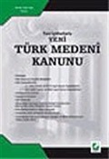 Yeni İçtihatlarla Yeni Türk Medeni Kanunu (1.baskı)