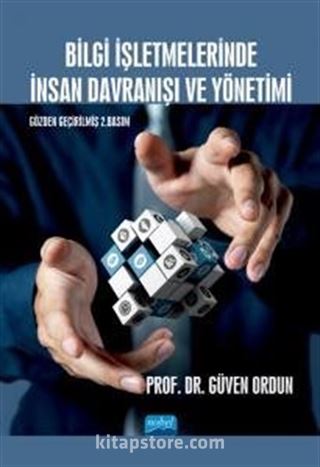 Bilgi İşletmelerinde İnsan Davranışı ve Yönetimi