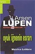 Arsen Lüpen - 5 / Oyuk İğnenin Esrarı