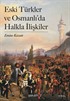 Eski Türkler ve Osmanlı'da Halkla İlişkiler