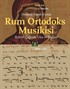 Osmanlı İstanbul'unda Rum Ortodoks Musikisi