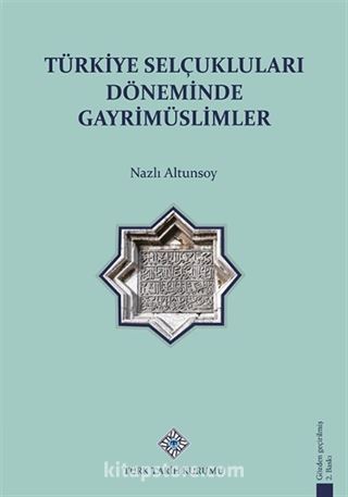 Türkiye Selçuklu Döneminde Gayrimüslimler