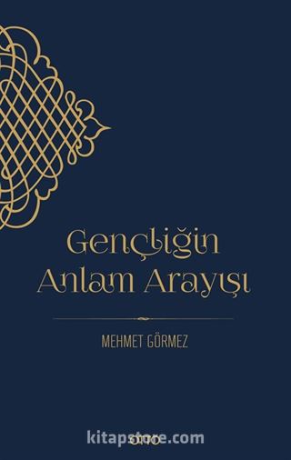 Gençliğin Anlam Arayışı