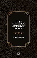 Tefsir Geleneğinde Soru-Cevap Metodu