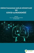 Birinci Basamak Sağlık Hizmetleri ve Covid-19 Pandemisi