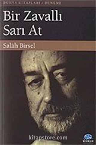 Bir Zavallı Sarı At